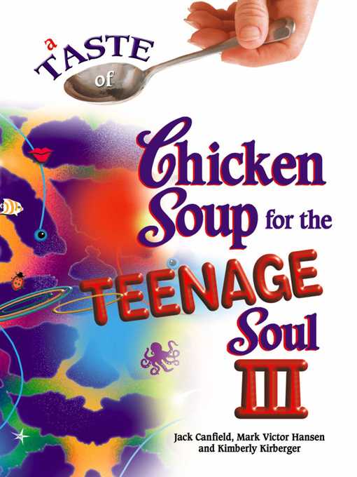 Title details for A Taste of Chicken Soup for the Teenage Soul III by Jack Canfield - Wait list